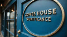 Coffee House Significance