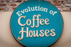 evolution of coffee Houses