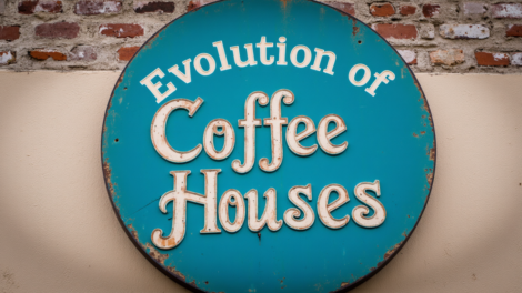 evolution of coffee Houses
