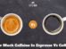 coffee caffeine comparison