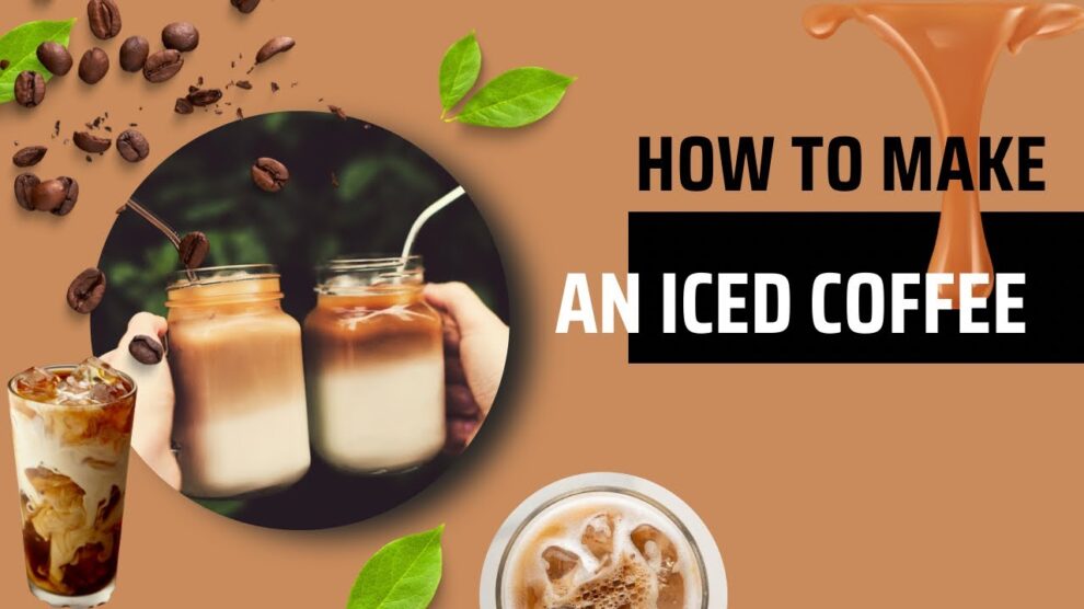 iced coffee preparation tips